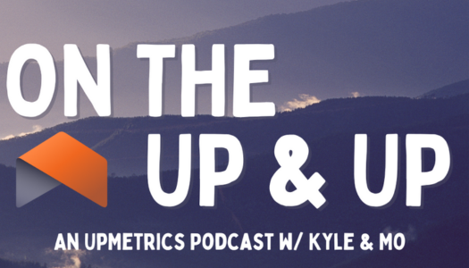 On the Up and Up Podcast