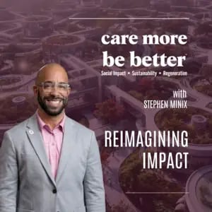 Podcast - care more be better