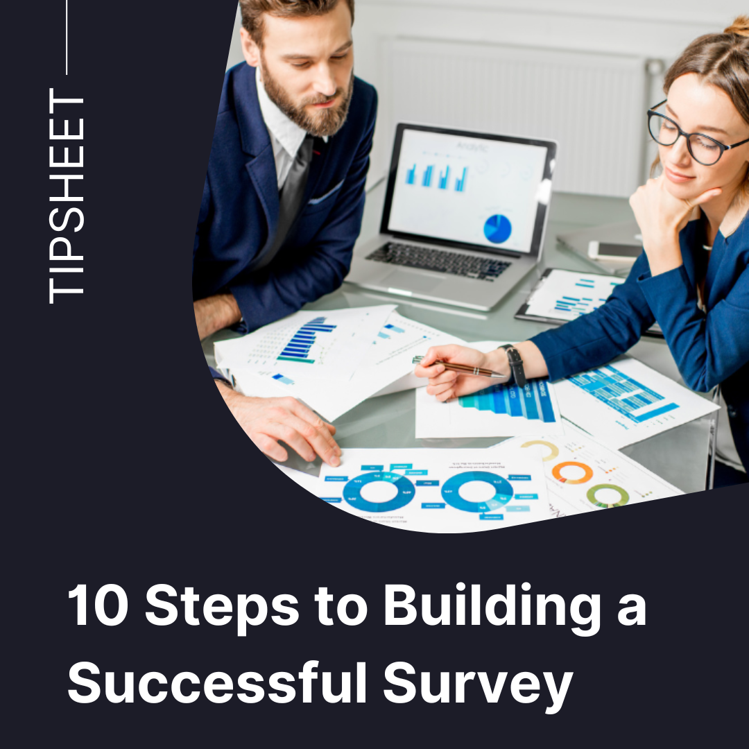 10 Steps to Building a Successful Survey
