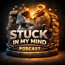 stuck in my mind podcast