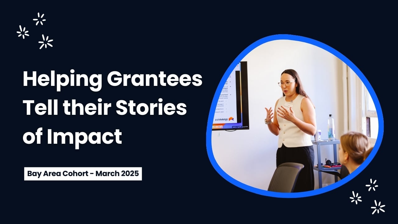 Helping Grantees Tell their Stories of Impact